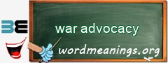WordMeaning blackboard for war advocacy